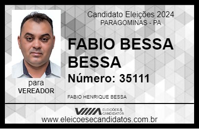 Candidato FABIO BESSA BESSA 2024 - PARAGOMINAS - Eleições