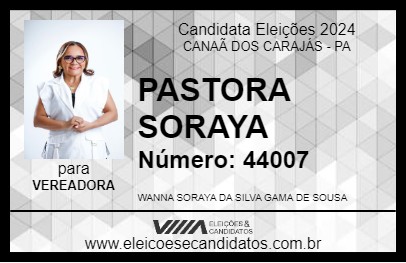 Candidato PASTORA SORAYA 2024 - CANAÃ DOS CARAJÁS - Eleições