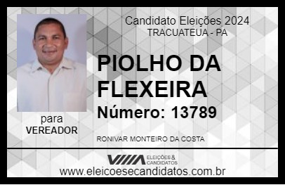 Candidato PIOLHO DA FLEXEIRA 2024 - TRACUATEUA - Eleições