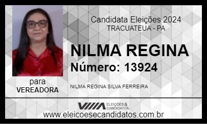 Candidato NILMA REGINA 2024 - TRACUATEUA - Eleições