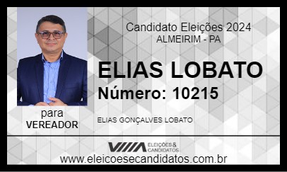 Candidato ELIAS LOBATO 2024 - ALMEIRIM - Eleições