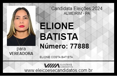 Candidato ELIONE BATISTA 2024 - ALMEIRIM - Eleições