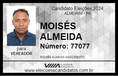 Candidato MOISÉS ALMEIDA 2024 - ALMEIRIM - Eleições