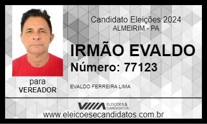 Candidato IRMÃO EVALDO 2024 - ALMEIRIM - Eleições