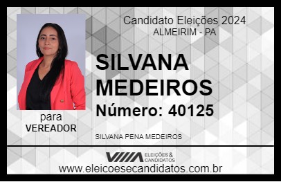 Candidato SILVANA MEDEIROS 2024 - ALMEIRIM - Eleições