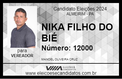 Candidato NIKA FILHO DO BIÉ 2024 - ALMEIRIM - Eleições