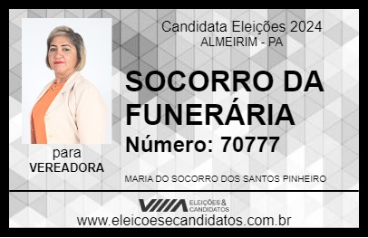 Candidato SOCORRO DA FUNERÁRIA 2024 - ALMEIRIM - Eleições