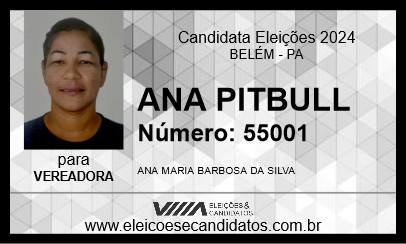 Candidato ANA PITBULL 2024 - BELÉM - Eleições