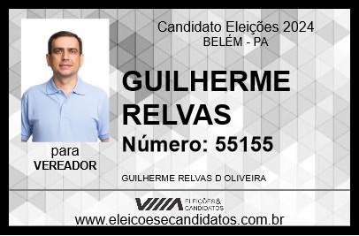 Candidato GUILHERME RELVAS 2024 - BELÉM - Eleições