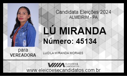 Candidato LÚ MIRANDA 2024 - ALMEIRIM - Eleições