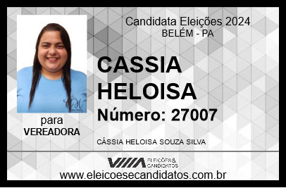 Candidato CASSIA HELOISA 2024 - BELÉM - Eleições