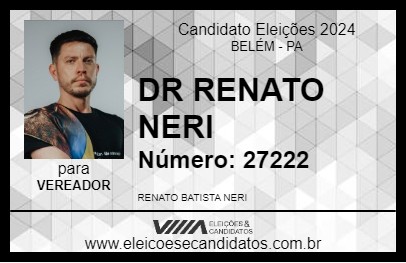 Candidato DR RENATO NERI 2024 - BELÉM - Eleições