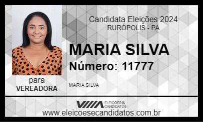 Candidato MARIA SILVA 2024 - RURÓPOLIS - Eleições