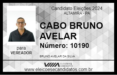 Candidato CABO BRUNO AVELAR 2024 - ALTAMIRA - Eleições