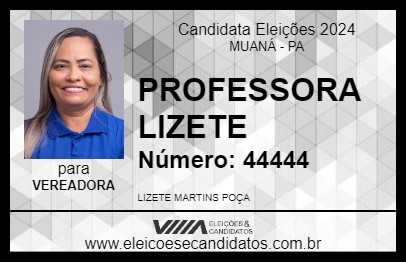 Candidato PROFESSORA LIZETE 2024 - MUANÁ - Eleições