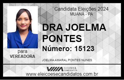 Candidato DRA JOELMA PONTES 2024 - MUANÁ - Eleições