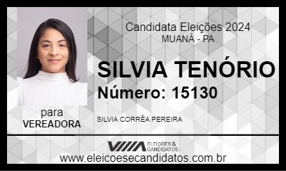 Candidato SILVIA TENÓRIO 2024 - MUANÁ - Eleições