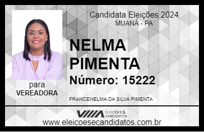 Candidato NELMA PIMENTA 2024 - MUANÁ - Eleições