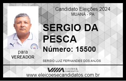 Candidato SERGIO DA PESCA 2024 - MUANÁ - Eleições