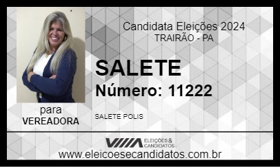 Candidato SALETE 2024 - TRAIRÃO - Eleições