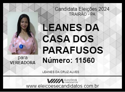 Candidato LEANES DA CASA DOS PARAFUSOS 2024 - TRAIRÃO - Eleições