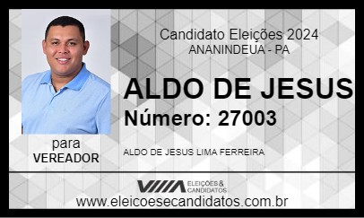 Candidato ALDO DE JESUS 2024 - ANANINDEUA - Eleições