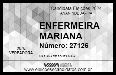 Candidato ENFERMEIRA MARIANA 2024 - ANANINDEUA - Eleições