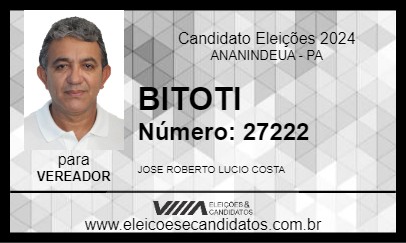 Candidato BITOTI 2024 - ANANINDEUA - Eleições