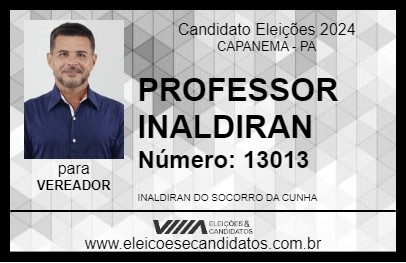 Candidato PROFESSOR INALDIRAN 2024 - CAPANEMA - Eleições