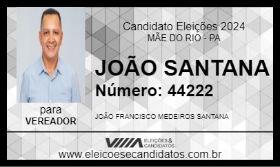 Candidato JOÃO SANTANA 2024 - MÃE DO RIO - Eleições