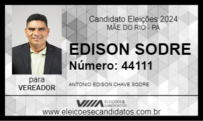 Candidato EDISON SODRE 2024 - MÃE DO RIO - Eleições