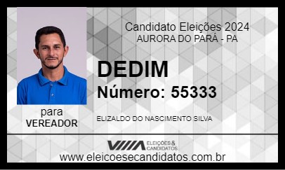 Candidato DEDIM 2024 - AURORA DO PARÁ - Eleições