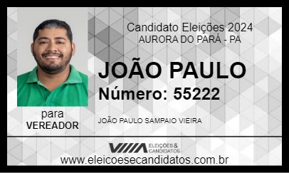 Candidato JOÃO PAULO 2024 - AURORA DO PARÁ - Eleições