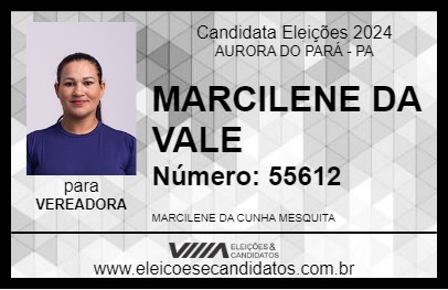 Candidato MARCILENE DA VALE 2024 - AURORA DO PARÁ - Eleições