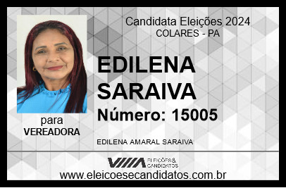 Candidato EDILENA SARAIVA 2024 - COLARES - Eleições