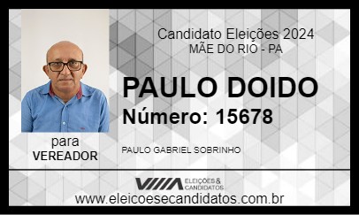 Candidato PAULO DOIDO 2024 - MÃE DO RIO - Eleições