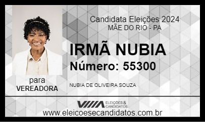 Candidato IRMÃ NUBIA 2024 - MÃE DO RIO - Eleições