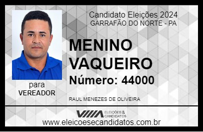 Candidato MENINO VAQUEIRO 2024 - GARRAFÃO DO NORTE - Eleições