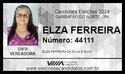 Candidato ELZA FERREIRA 2024 - GARRAFÃO DO NORTE - Eleições