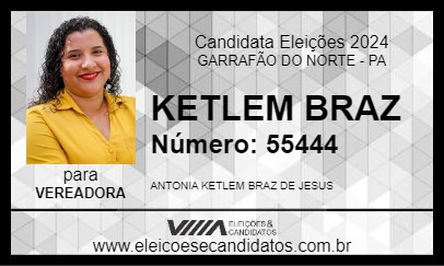 Candidato KETLEM BRAZ 2024 - GARRAFÃO DO NORTE - Eleições