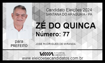 Candidato ZÉ DO QUINCA 2024 - SANTANA DO ARAGUAIA - Eleições