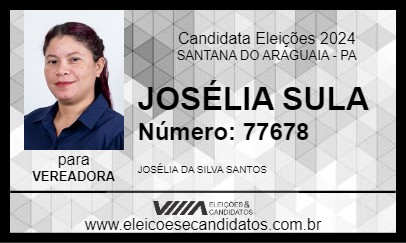 Candidato JOSÉLIA SULA 2024 - SANTANA DO ARAGUAIA - Eleições