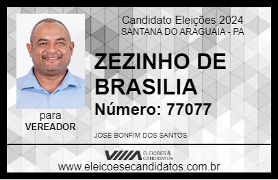 Candidato ZEZINHO DE BRASILIA 2024 - SANTANA DO ARAGUAIA - Eleições