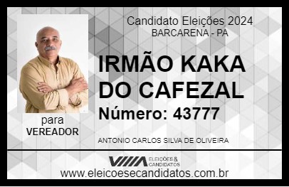 Candidato IRMÃO KAKA DO CAFEZAL 2024 - BARCARENA - Eleições