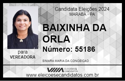 Candidato BAIXINHA DA ORLA 2024 - MARABÁ - Eleições