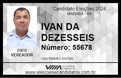 Candidato IVAN DA DEZESSEIS 2024 - MARABÁ - Eleições