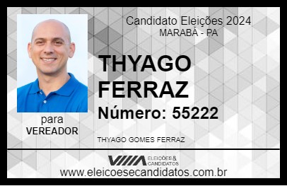 Candidato THYAGO FERRAZ 2024 - MARABÁ - Eleições