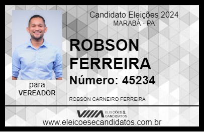 Candidato ROBSON FERREIRA 2024 - MARABÁ - Eleições