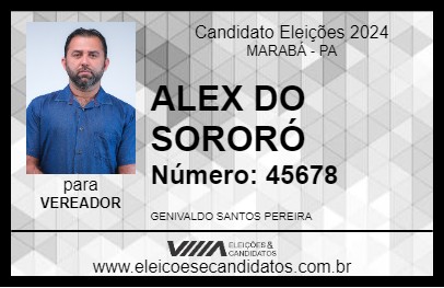 Candidato ALEX DO SORORÓ 2024 - MARABÁ - Eleições