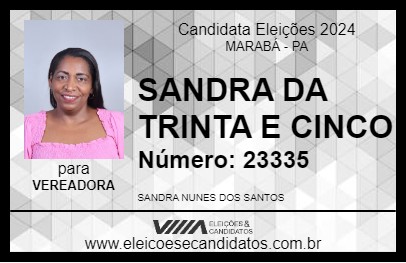 Candidato SANDRA DA TRINTA E CINCO 2024 - MARABÁ - Eleições